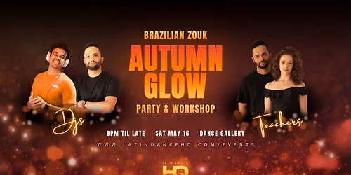  \ud83c\udf42 Autumn Glow Zouk Party & Workshop