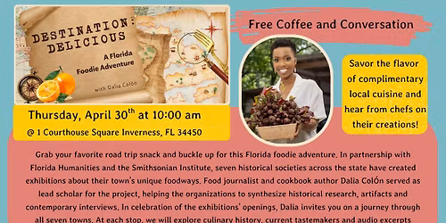 Free Coffee and Conversation- Destination: Delicious, A Florida Foodie Adventure