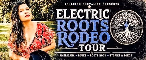 Ashleigh Chevalier Presents The Electric Roots Rodeo