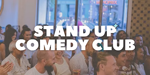 STAND UP COMEDY CLUB