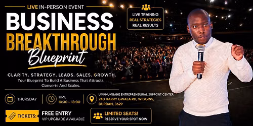 Business Breakthrough Blueprint: How to Attract Clients & Grow Your Business (Durban)