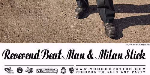  Reverend Beat-Man & Milan Slick [Bern]