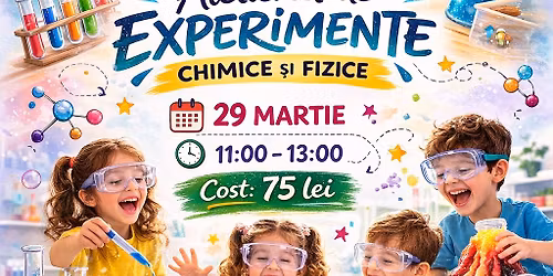 \ud83e\uddea\u2728 Atelier de Experimente \u2013 Descoperim chimia \u0219i fizica prin joac\u0103! \u2728\ud83e\uddea (Partea 2)