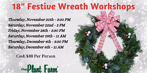 18" Winter Wreath- Saturday, November 29th @11AM