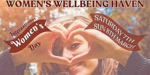 Ready, Set, Glow! International Women's Day Wellbeing Weekender