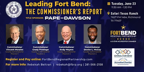 Leading Fort Bend: The Commissioner's Report