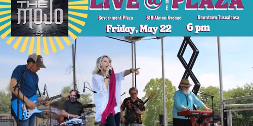 THE MOJO - LIVE AT THE PLAZA ON  MAY 22, 2026\ud83d\udc83\ud83d\udd7a