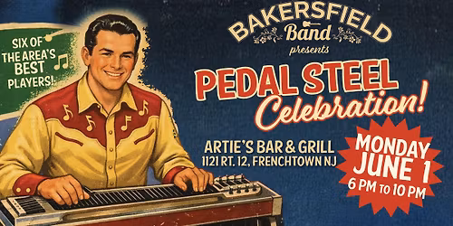 Bakersfield Steel Guitar Celebration at Artie's!