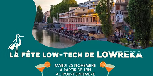 La F\u00eate Low-Tech de Lowreka