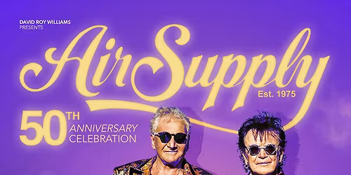 Air Supply 50th Anniversary Celebration Concert at Mohegan Sun Arena-CT