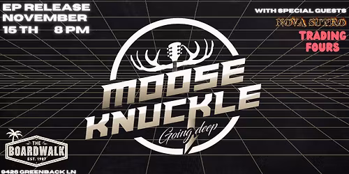 Moose Knuckle EP Release Show with Nova Sutro and Trading Fours
