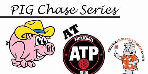 2026 PIG Chase Series (2) @ ATP - All Ages & USSP by PIG