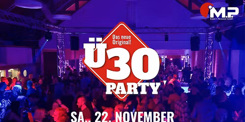 \u00dc30-Party - Das neue Original!