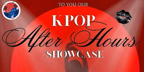 KCA After Hours K-Pop Showcase