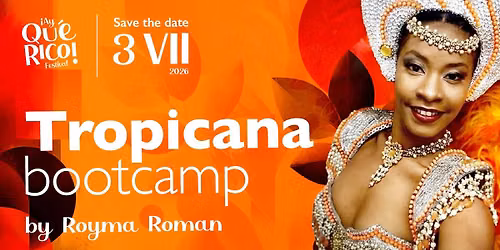 TROPICANA SHOW BOOTCAMP WITH ROYMA ROMAN 