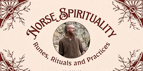 Norse Spirituality. Runes, Rituals and Practices.