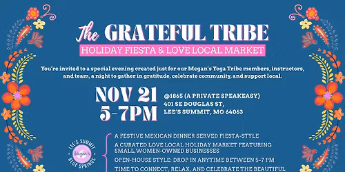 The Grateful Tribe: Holiday Fiesta & Love Local Market