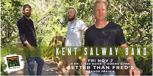 KENT SALWAY BAND at Better Than Fred's