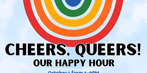 Cheers, Queers! Our Happy Hour