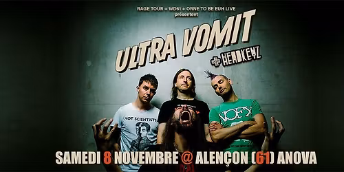 ULTRA VOMIT + HEADKEYZ en concert à Alençon (61) 