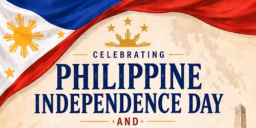 Philippine Independence Day \/ Rizal Day Celebration