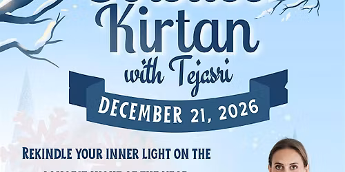 Solstice Kirtan with Tejasri