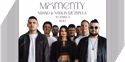 N BAND & Natalia Szczypu\u0142a | NEW CHAPTER | Momenty