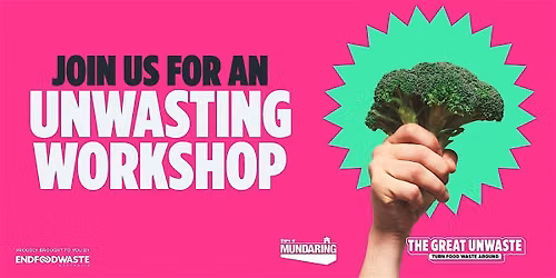 Unwasting Workshops: Let's End Food Waste