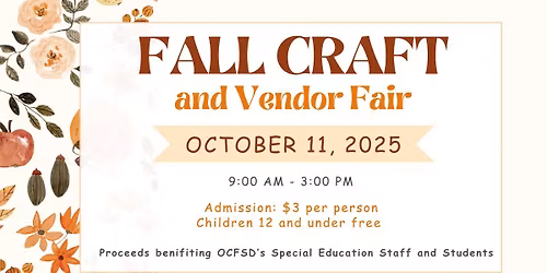OCFSD's Fall Craft and Vendor Fair