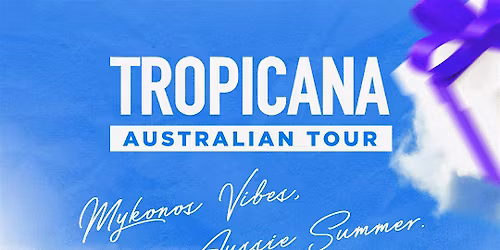 Tropicana Offical Australian Tour