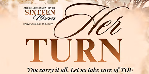 HER TURN