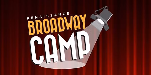 Broadway Camps at the Ren