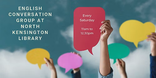 Free English Conversation Group at North Kensington Library (IN PERSON)
