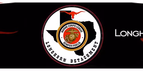 Marine Corps League, Longhorn Det\u2013 Monthly Meeting