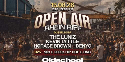 Oldschool Beats Open Air @ Rheinriff D\u00fcsseldorf