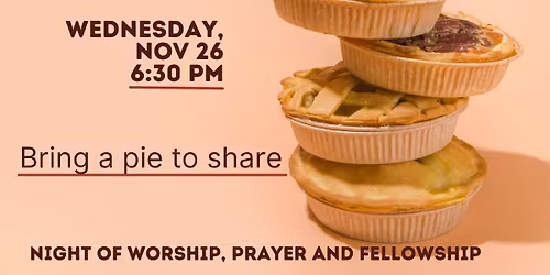 Pie, Prayer & Praise