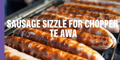 Te Awa Sausage Sizzle for Chopper