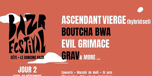 BAZR JOUR 2 \/\/ Ascendant Vierge (hybrid set) \u00b7 Boutcha Bwa \u00b7 Evil Grimace \u00b7 Grav & more...