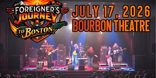 A Foreigner's Journey To Boston at Bourbon Theatre
