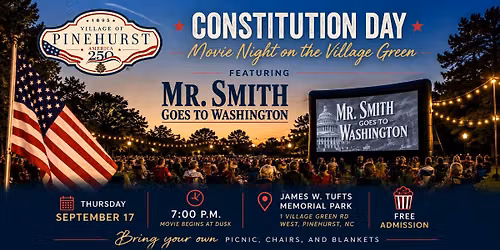 Constitution Day--Movie Night on the Village Green featuring Mr. Smith Goes to Washington