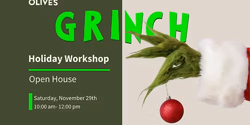 Holiday Workshop with THE GRINCH!