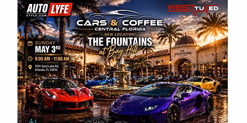 Cars & Coffee Central Florida @ The Fountains