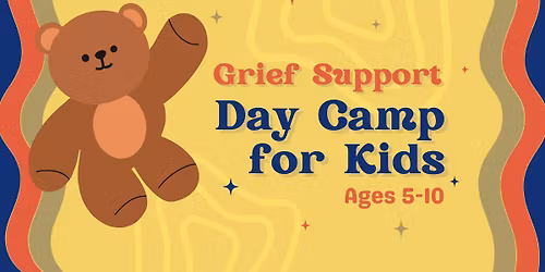 Grief Support Day Camp for Kids Ages 5-10