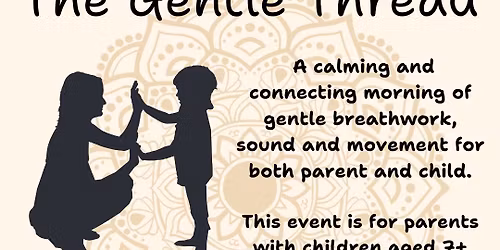Parent & Child Breathwork,Sound and soft connection
