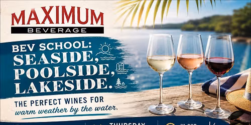 BEV School: Seaside, Poolside, Lakeside