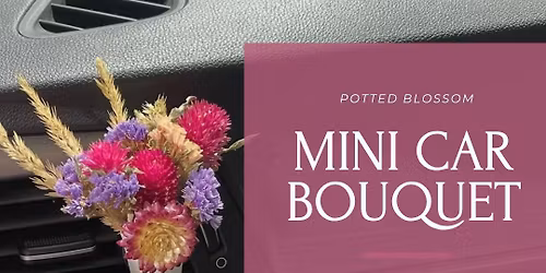 Mini Car Bouquet Workshop