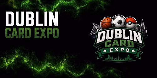 Dublin Card Expo - 2027