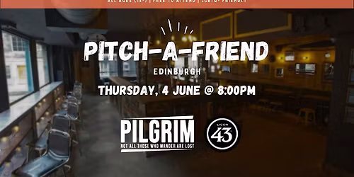 PITCH-A-FRIEND SINGLES NIGHT AT PILGRIM BAR