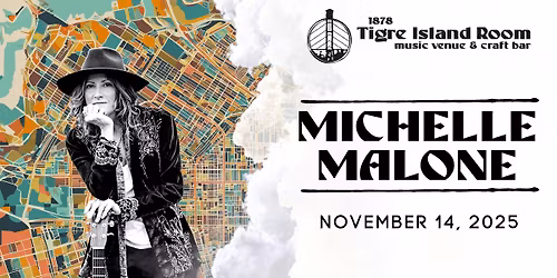 Michelle Malone - Live at Tigre Island Room