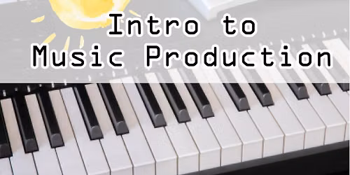 Intro to Music Production